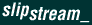slipstream